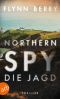 [Tessa Daly 01] • Northern Spy - Die Jagd